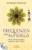 Jonathan Goldman - Frequenzen des Aufstiegs [mit CD], Inbunden