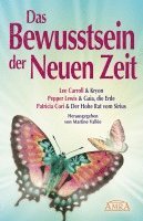 Lee Carroll, Pepper Lewis, Patricia Cori, Martine Vallée - 2012 - Das Bewusstsein der Neuen Zeit, Inbunden