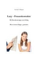 Lazy-Frauenkontakte