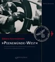 Dietrich Gildenhaar - Geheime Kommandosache: Peenemünde-West, Inbunden. Tillgänglighet: Lägg i varukorg