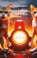Frank-Raymund Richter - Keine halben Sachen mehr, Häftad
