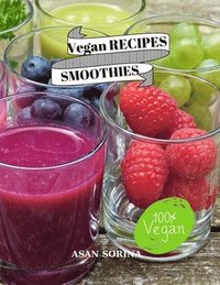 bokomslag Vegan RECIPES SMOOTHIES; Vegan Smoothies