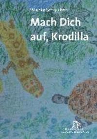 bokomslag Mach Dich auf, Krodilla