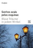 bokomslag Sonhos Azuis Pelas Esquinas - Blaue Träume in jedem Winkel