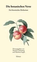 Thorsten Trelenberg, Matthias Engels - Die botanischen Verse, Inbunden