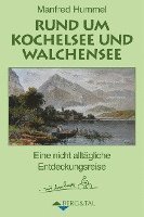 bokomslag Rund um Kochelsee und  Walchensee