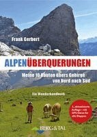Frank Gerbert - Alpenüberquerungen, Häftad
