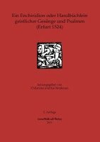 Christiane Brodersen, Kai Brodersen - Ein Enchiridion oder Handbüchlein geistlicher Gesänge und Psalmen (Erfurt 1524), Häftad