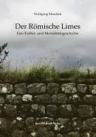 Wolfgang Moschek - Der Römische Limes, Häftad. Tillgänglighet: Lägg i varukorg