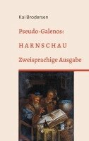 Kai Brodersen - Pseudo-Galenos: Harnschau, Häftad
