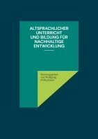 Wolfgang Polleichtner - Altsprachlicher Unterricht und Bildung für nachhaltige Entwicklung, Häftad