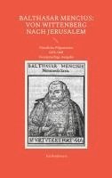 bokomslag Balthasar Mencius: Von Wittenberg nach Jerusalem