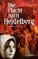 bokomslag Die Flucht nach Heidelberg