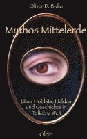 Oliver D. Bidlo - Mythos Mittelerde, Häftad