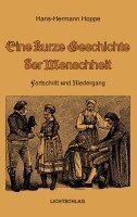 Hans-Hermann Hoppe - Eine kurze Geschichte der Menschheit, Häftad
