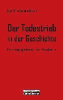 Igor R. Schafarewitsch - Der Todestrieb in der Geschichte, Häftad