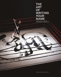 bokomslag The Art Of Writing Your Name