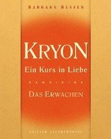 bokomslag Kryon 01. Ein Kurs in Liebe - Das Erwachen