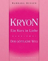 Kryon - Ein Kurs in Liebe 2