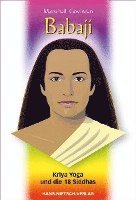 Babaji - Kriya Yoga und die 18 Siddhas 1