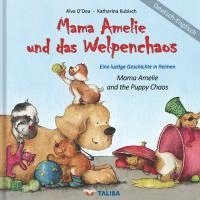 bokomslag Mama Amelie und das Welpenchaos / Deutsch-Englisch
