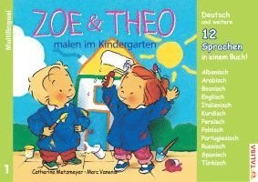 ZOE & THEO malen im Kindergarten (Multilingual!). 3er-Band Nr. 1 1