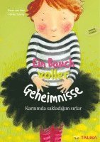 bokomslag Ein Bauch voller Geheimnisse (Deutsch-Türkisch)