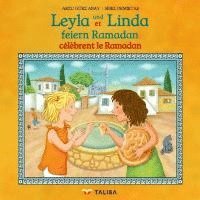 bokomslag Leyla und Linda feiern Ramadan (D-Französisch)