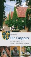 Martin Kluger - Die Fuggerei, Häftad