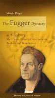 The Fugger Dynasty in Augsburg 1