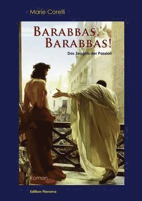 Barabbas, Barabbas! 1