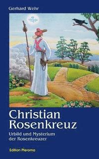 bokomslag Christian Rosenkreuz