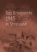 bokomslag Das Kriegsende 1945 in Stralsund