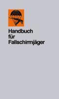 bokomslag Handbuch für Fallschirmjäger
