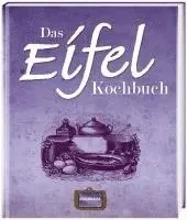 Das Eifel Kochbuch, Inbunden. Tillgänglighet: Lägg i varukorg