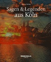 bokomslag Sagen und Legenden aus Köln