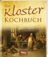 Das Kloster Kochbuch, Inbunden. Tillgänglighet: Lägg i varukorg