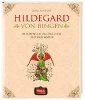 Gisela Muhr - Hildegard von Bingen, Inbunden. Tillgänglighet: Lägg i varukorg