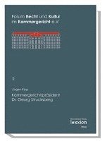 Jurgen Kipp - Kammergerichtsprasident Dr. Georg Strucksberg, Häftad