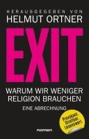 Helmut Ortner, Hamed Abdel-Samad, Michael Schmidt-Salomon, Richard Dawkins, Philipp Möller, Andreas Altmann, Helmut Ortner - EXIT, Häftad