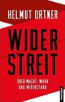 Helmut Ortner - Widerstreit, Häftad