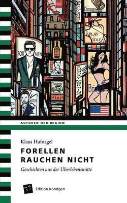 Klaus Hufnagel - Forellen rauchen nicht, Häftad