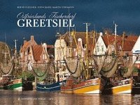 bokomslag Ostfrieslands Fischerdorf Greetsiel