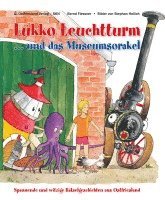 Bernd Flessner - Lükko Leuchtturm und das Museumsorakel, Inbunden