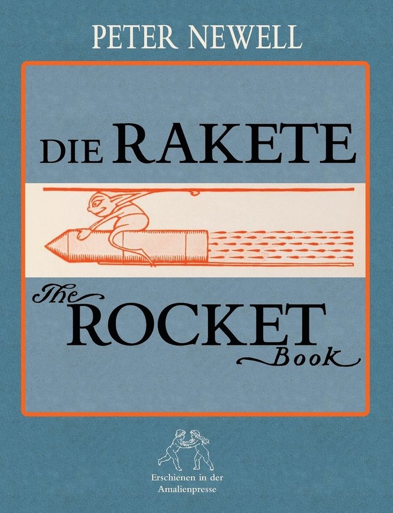 Die Rakete / The Rocket Book 1