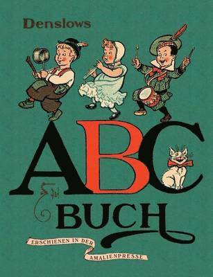 Wolfgang Von Polentz, William Wallace Denslow, Wolfgang von Polentz - ABC-Buch / Fünf Schweinchen, Häftad