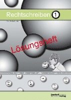 Rechtschreiben 1 (Lösungsheft) 1