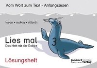 bokomslag Lies mal 3 - Das Heft mit der Robbe. Lösungsheft