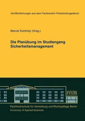 bokomslag Die Planbung im Studiengang Sicherheitsmanagement