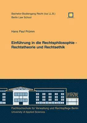 bokomslag Einfhrung in die Rechtsphilosophie - Rechtstheorie und Rechtsethik